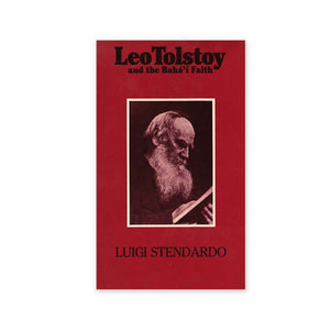Leo Tolstoy And The Baha'i Faith