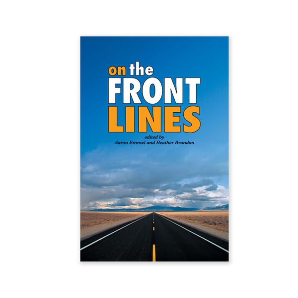 On the Front Lines - True Stories on the Concerns of Youth