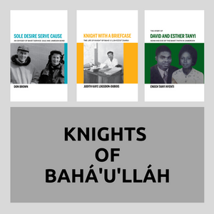 Knights of Baha'u'llah