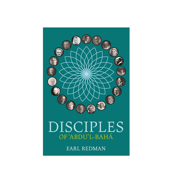 Disciples of Abdu'l-Baha