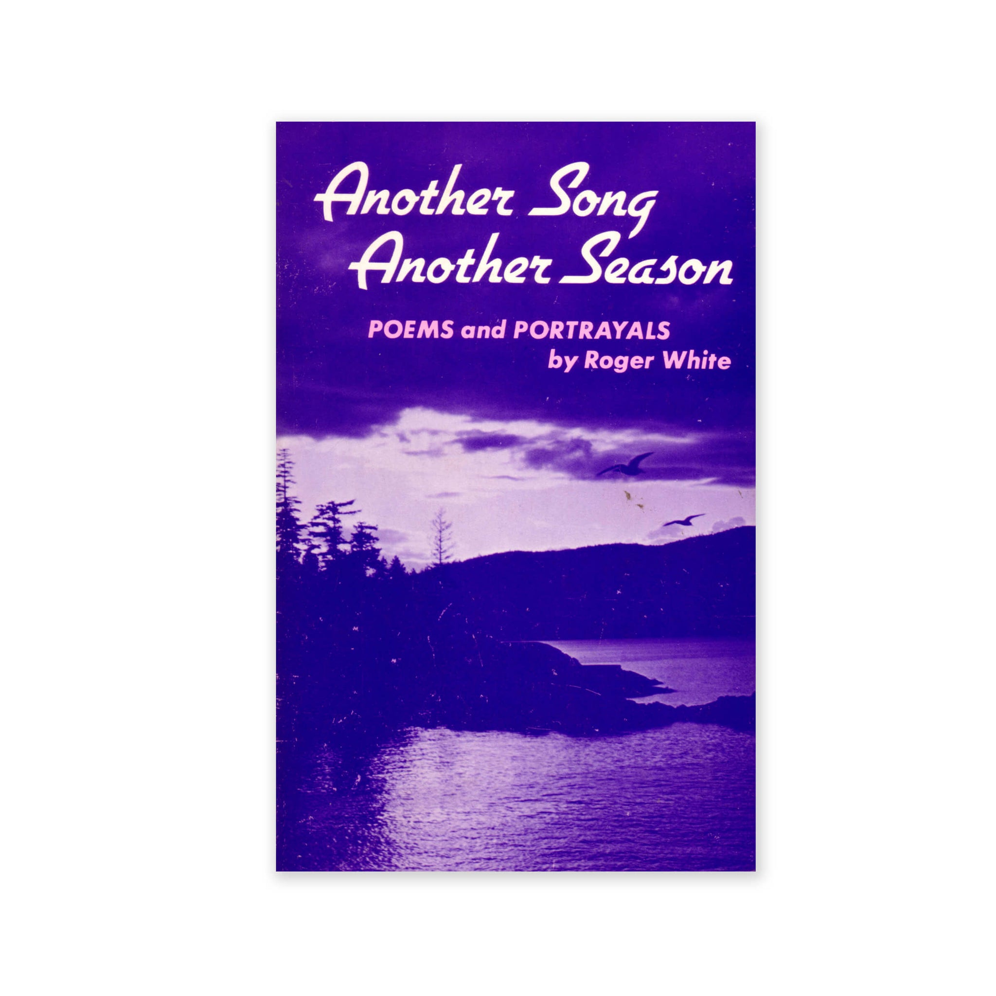 Another Song, Another Season - Poems and Portrayals