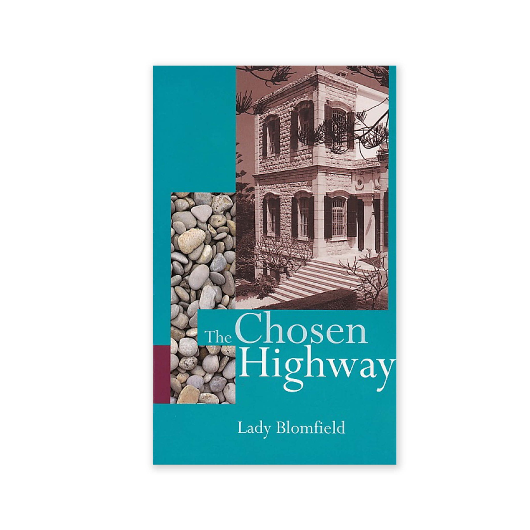 Chosen Highway - Spoken Chronicles of the Ladies in the House of Abdu'l-Baha