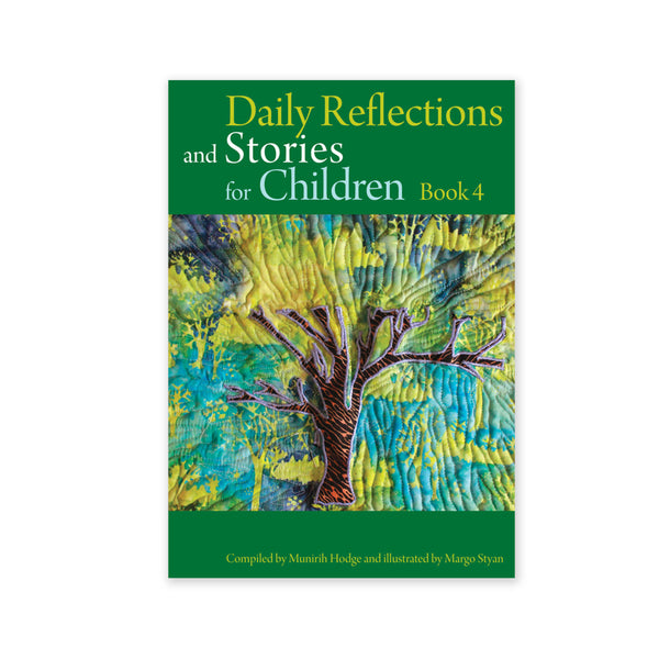 Daily Reflections and Stories for Children Book 4 - Stories of the Bab