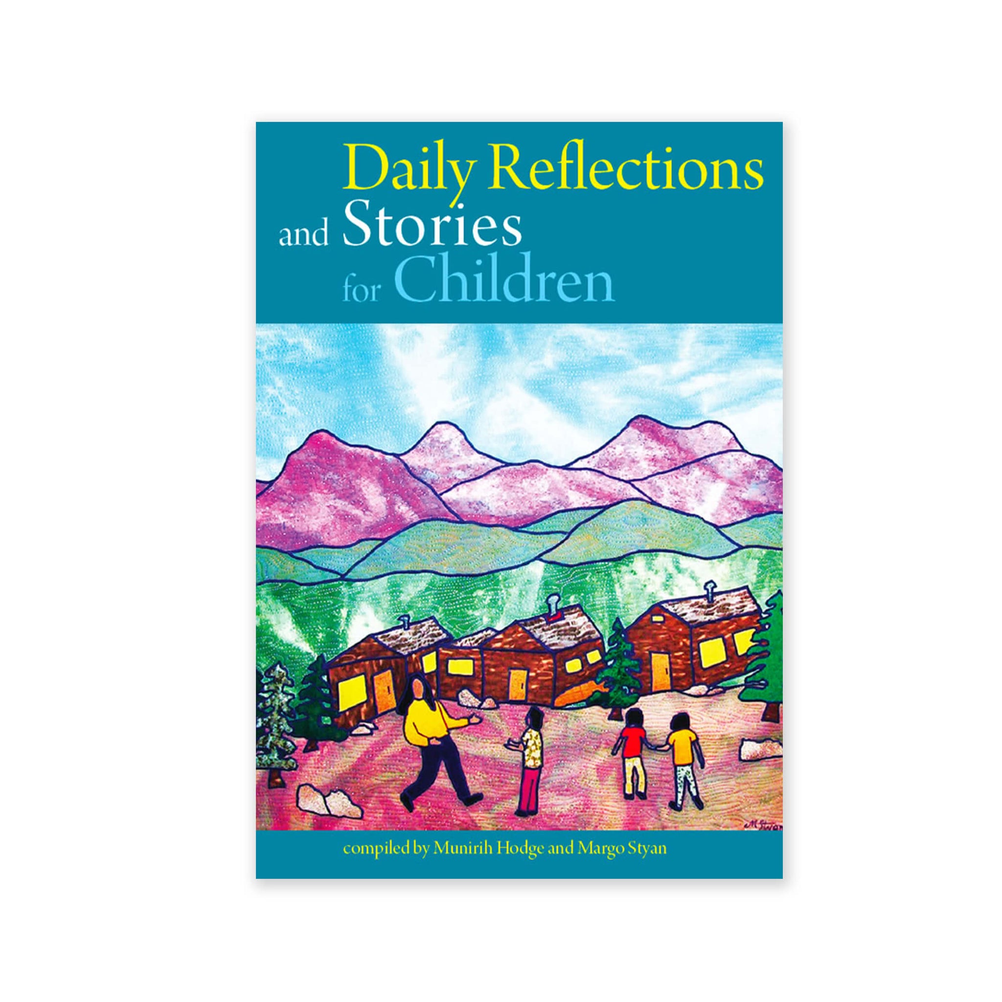 Daily Reflections and Stories for Children Book 1 - Stories of Abdu'l-Baha