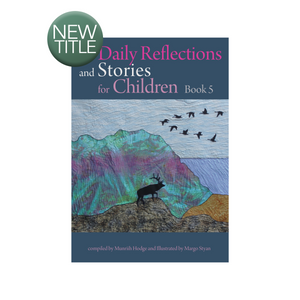 Daily Reflections and Stories for Children Book 5 - Stories of Bahiyyih Khanum