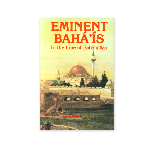 Eminent Baha'is in the time of Baha'u'llah