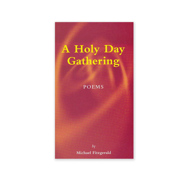 Holy Day Gathering - Poetry for Holy Days of All Major Faiths