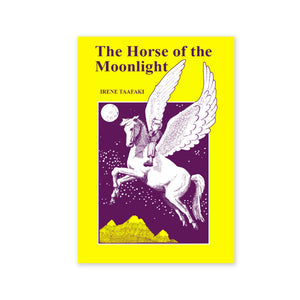 Horse of the Moonlight - A Story for Children