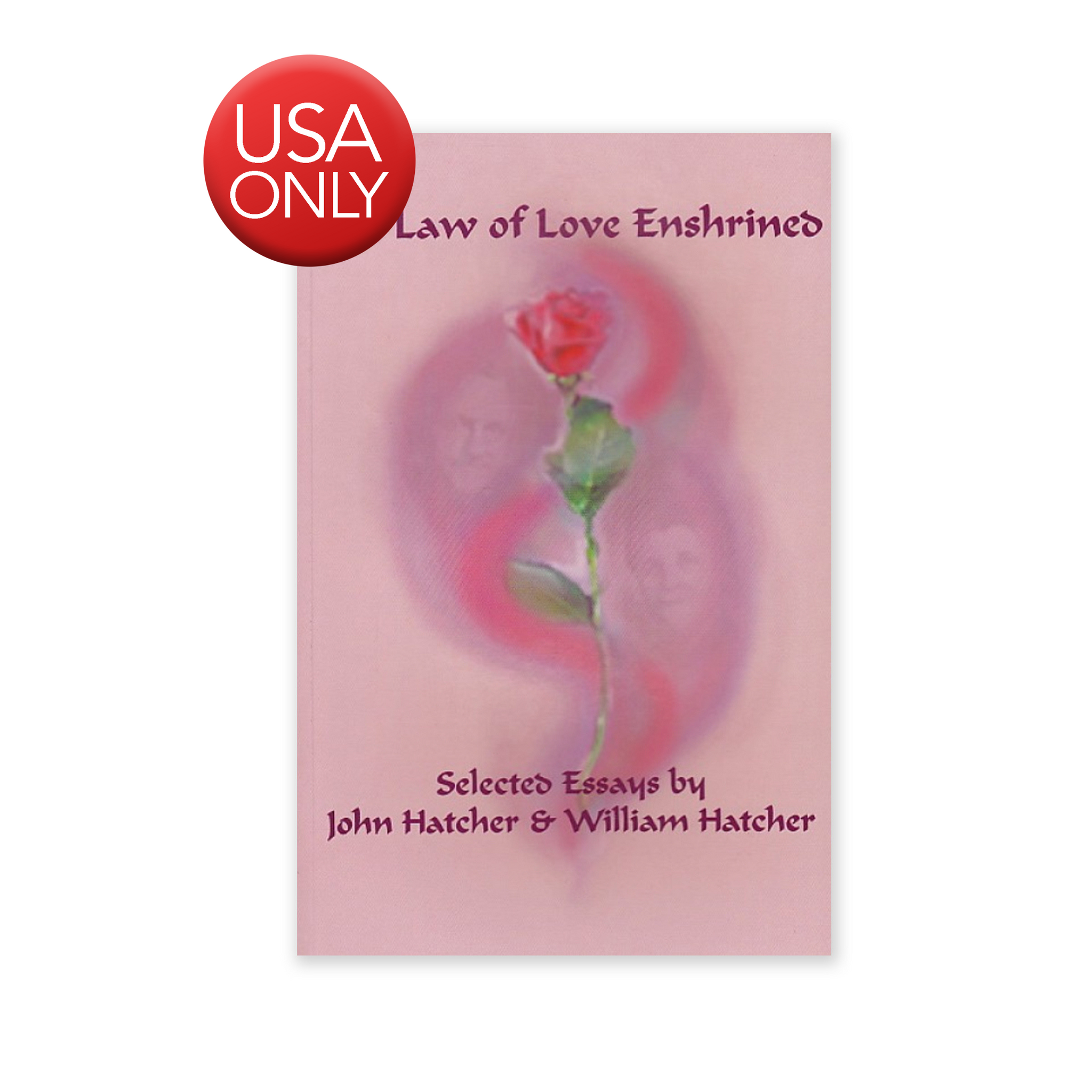 Law of Love Enshrined - A Selection of Nine Essays