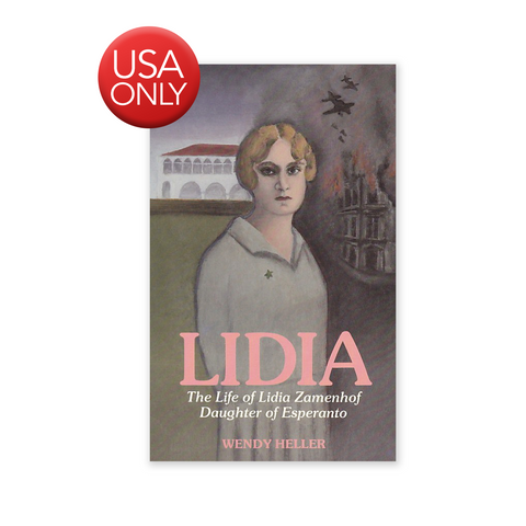 Lidia - The Life of Lidia Zamenhof, Daughter of Esperanto