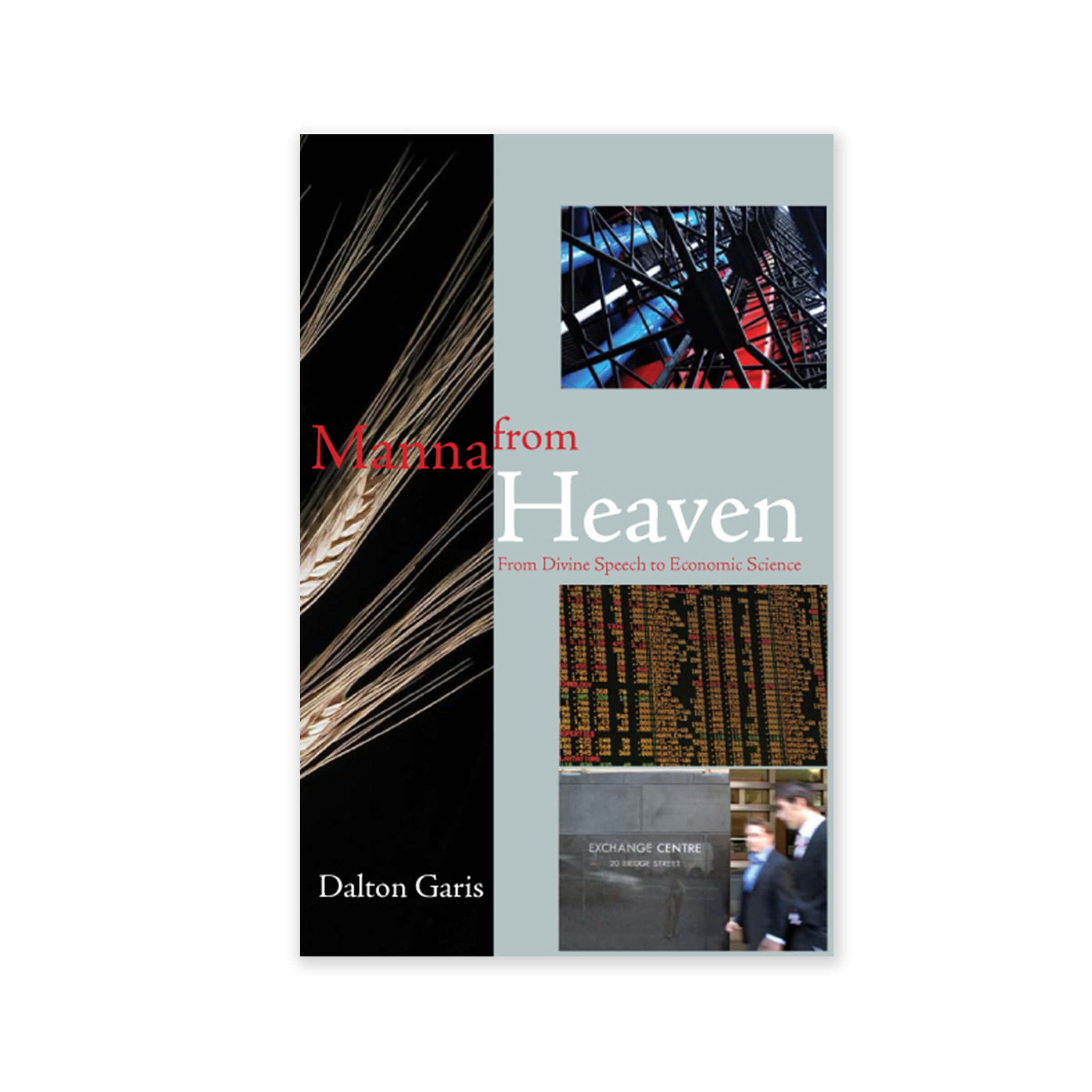 Manna from Heaven - From Divine Speech to Economic Science