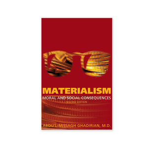 Materialism 2nd edition - Moral and Social Consequences - (e-book £7.50)