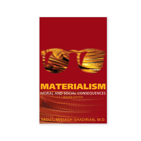 Materialism 2nd edition - Moral and Social Consequences - (e-book £7.50)