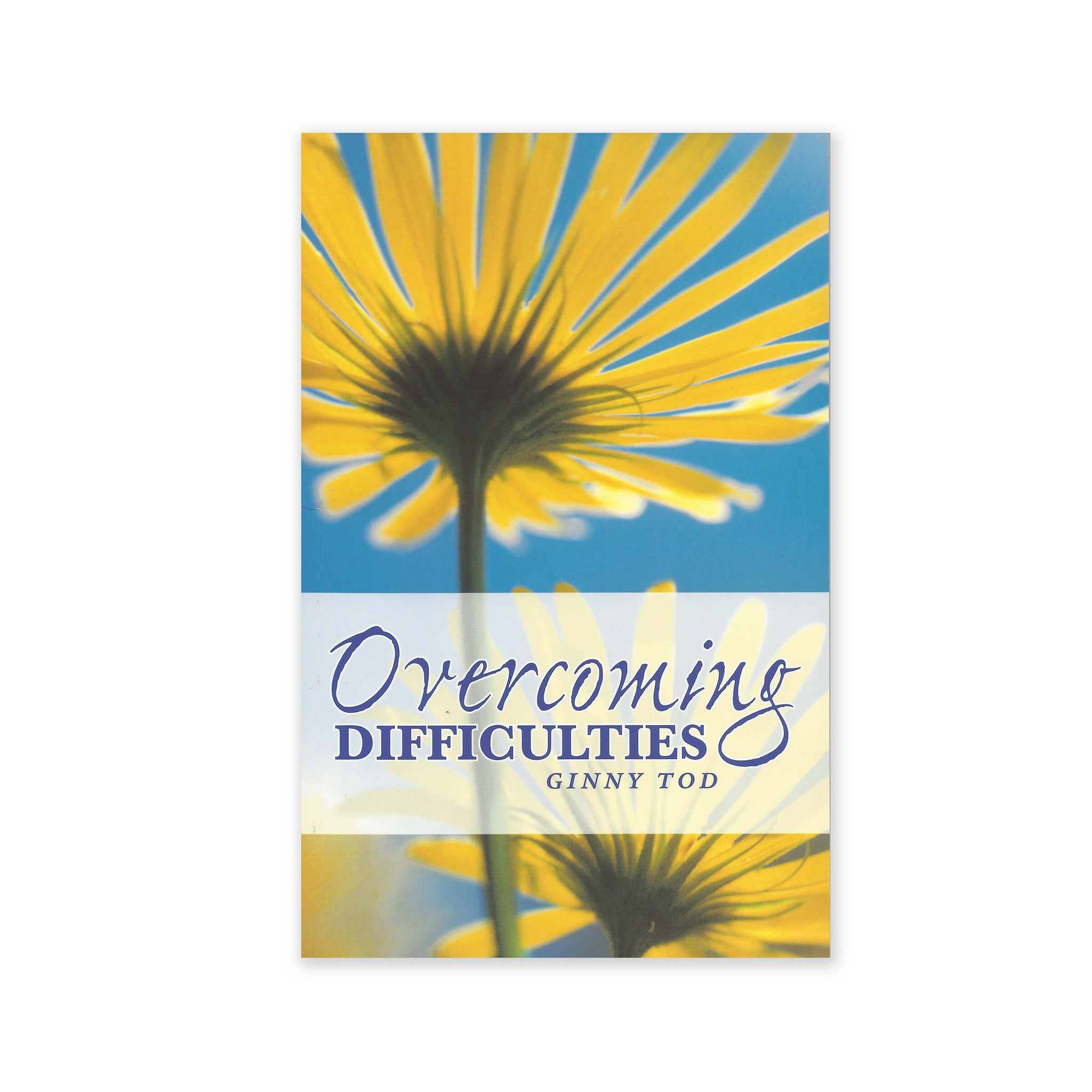Overcoming Difficulties - Wisdom from the Baha'i Writings - (e-book £4.99)