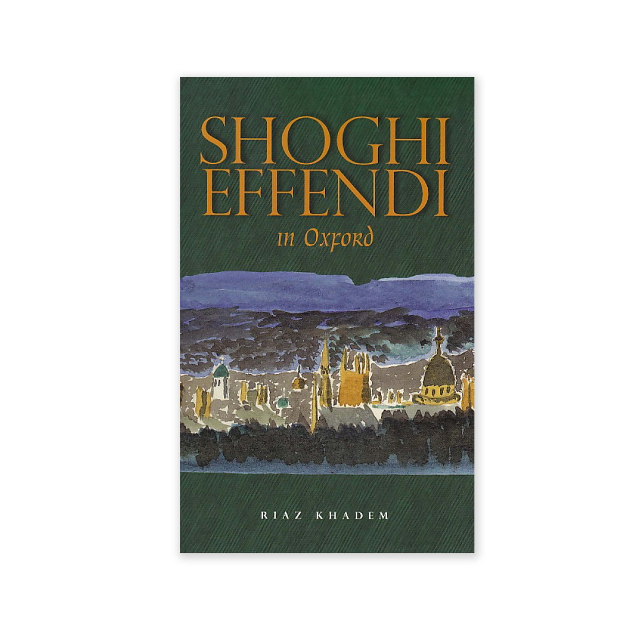 Shoghi Effendi in Oxford