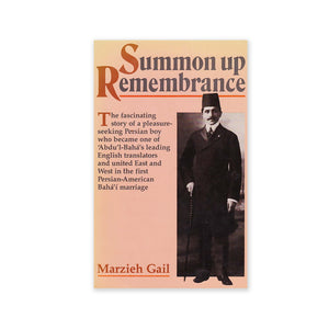 Summon Up Remembrance - The Story of Ali-Kuli Khan
