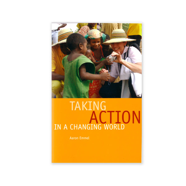 Taking Action in a Changing World - Improving the World Through Social Action