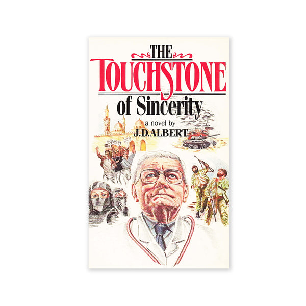 Touchstone of Sincerity - A Novel about the Baha'is in Iran.