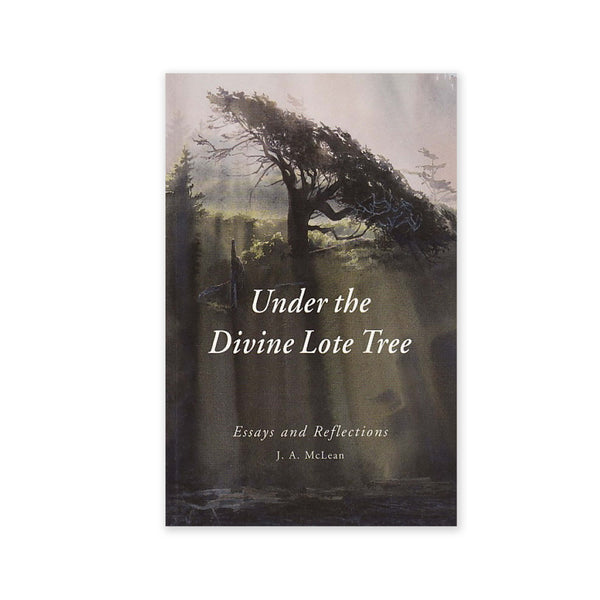 Under the Divine Lote Tree - Essays and Reflections
