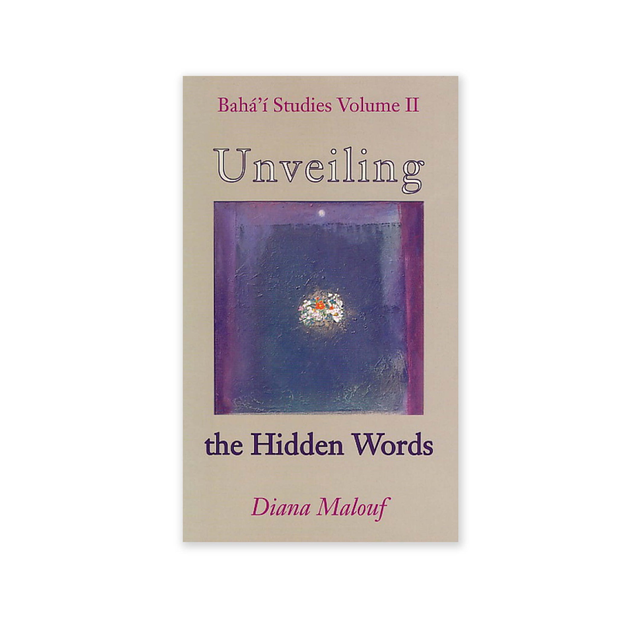 Unveiling the Hidden Words - The Norms Used by Shoghi Effendi in His Translation