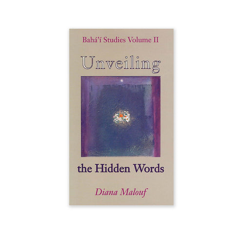 Unveiling the Hidden Words - The Norms Used by Shoghi Effendi in His Translation